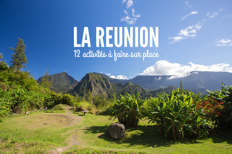 Blog voyage La Réunion - Conseils, astuces et bons plans