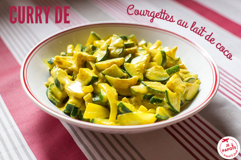 Recette De Curry De Courgettes Au Lait De Coco Je Papote Le Blog