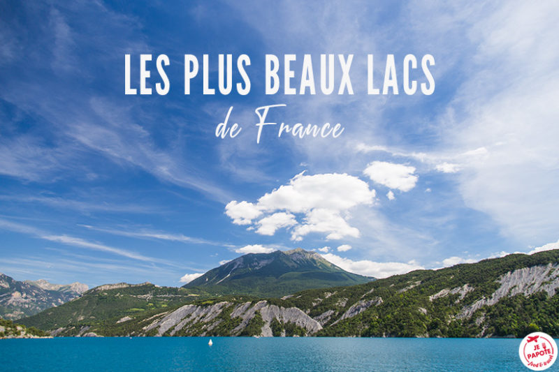 Les Plus Beaux Lacs De France | Je Papote