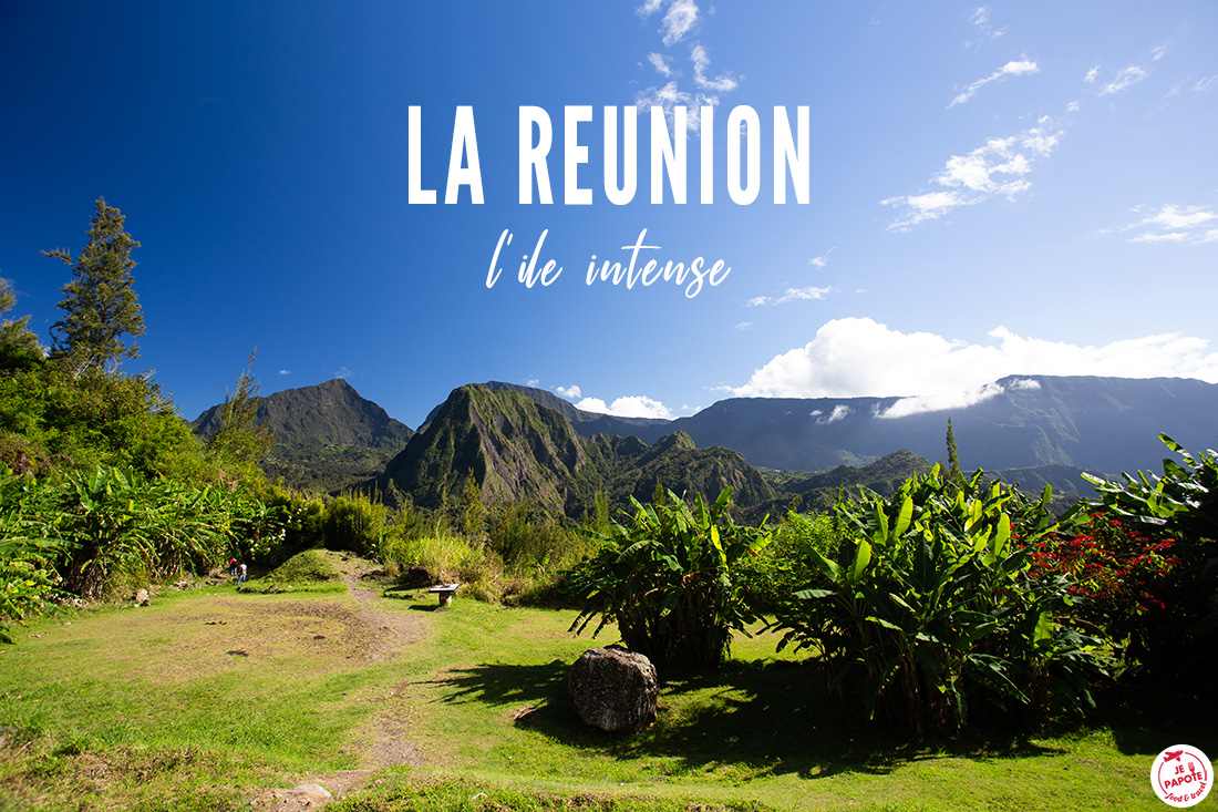 Guide Pratique Pour Des Vacances A La Reunion Je Papote
